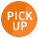 PICK UP